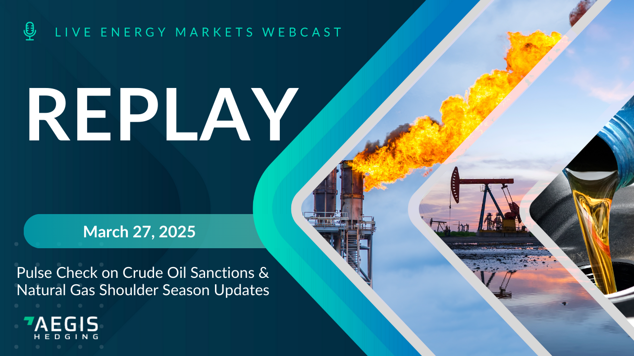 Energy Webcast: Crude Oversupply, 2025 Natural Gas Shifts, and Key Market Trends