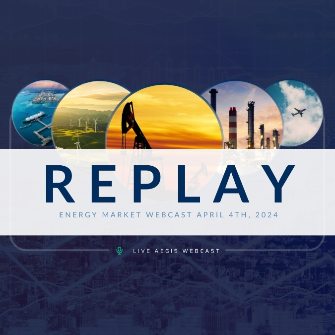 April Webcast Replay oil and gas updates plus renewable fuels